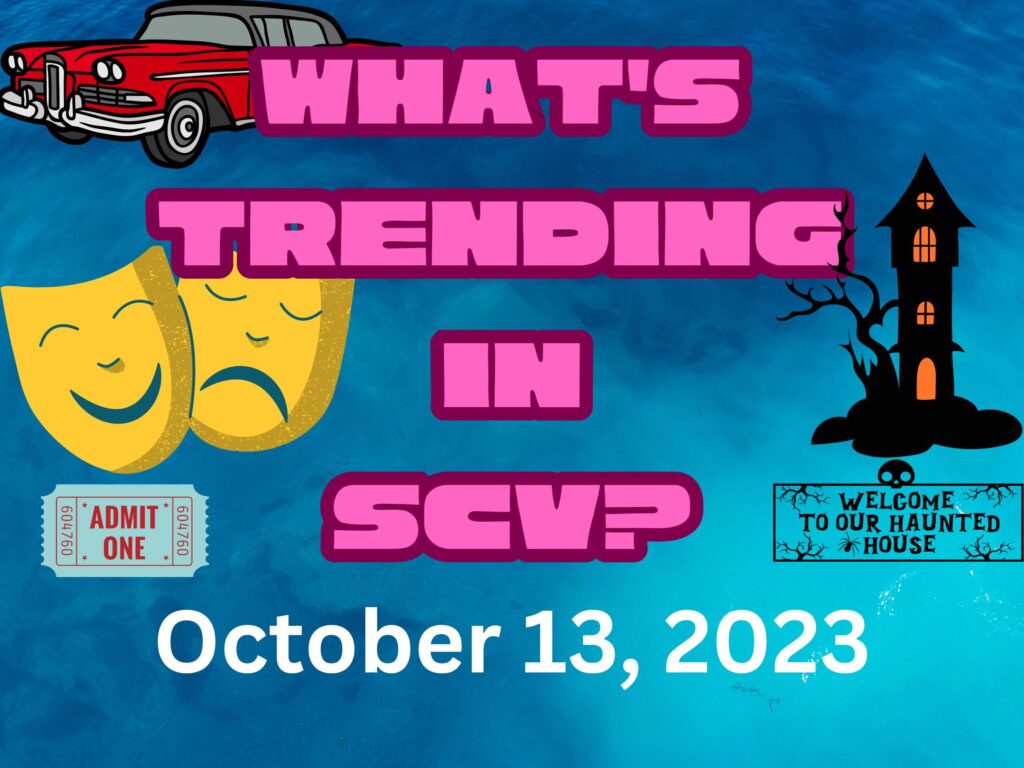 What's trending in Sant Clarita October 13, 2023