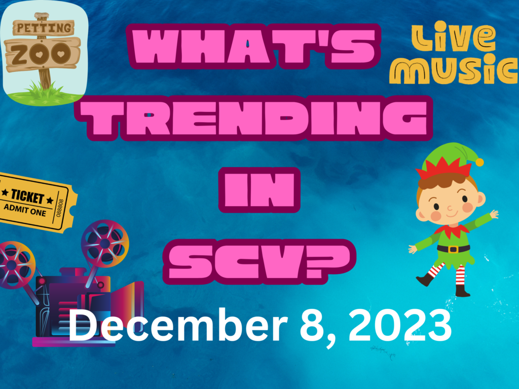 What's Trending in Santa Clarita December 8th, 2023