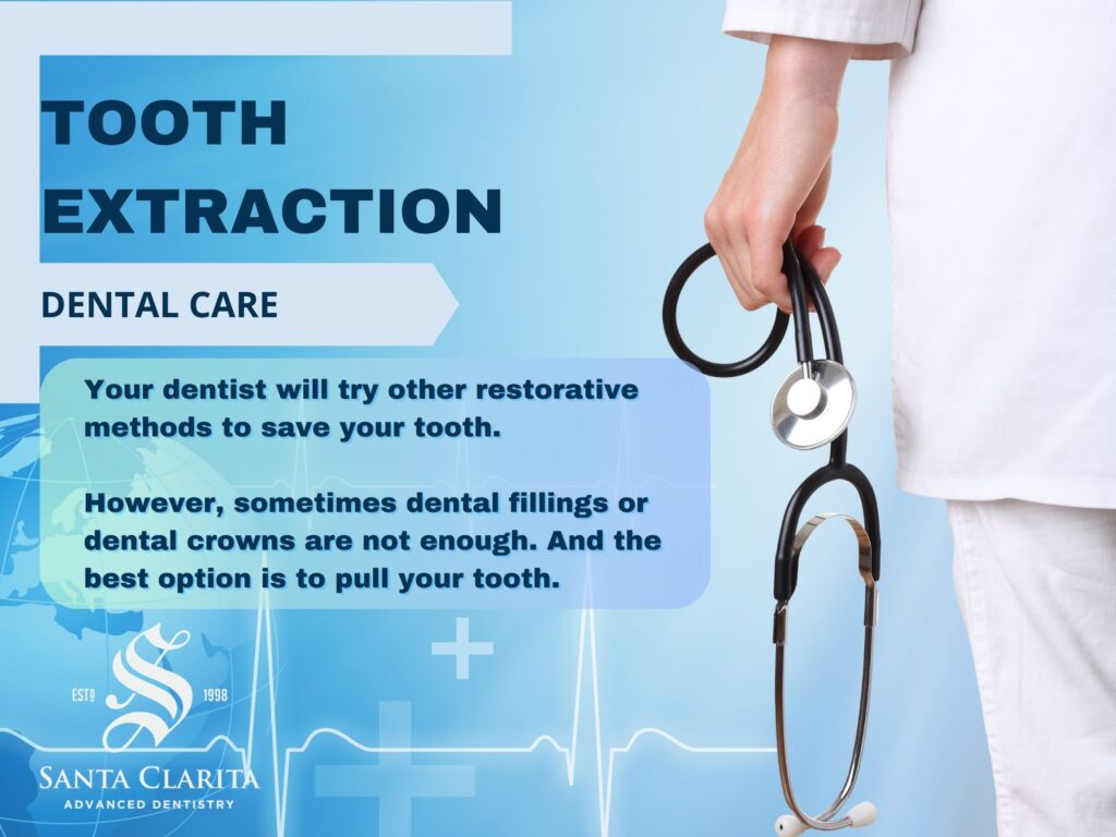 Santa Clarita Dentist - Tooth Extraction. Restorative Dentistry.